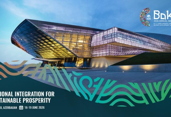 Islamic Development Bank (IsDB) Group 2026 Annual Meetings start today in Baku
