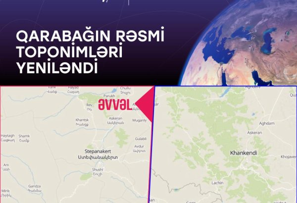 Azerbaijan updates Karabakh official toponyms on international digital map