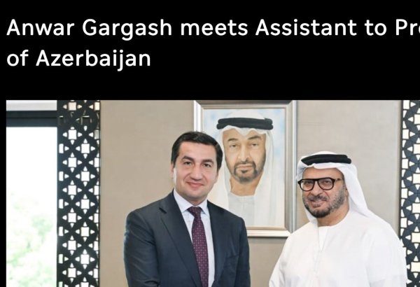 Azerbaijan's Presidential Aide meets with UAE President’s Diplomatic Adviser