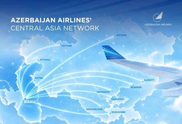Four countries, ten destinations: Azerbaijan Airlines’ growing network in Central Asia