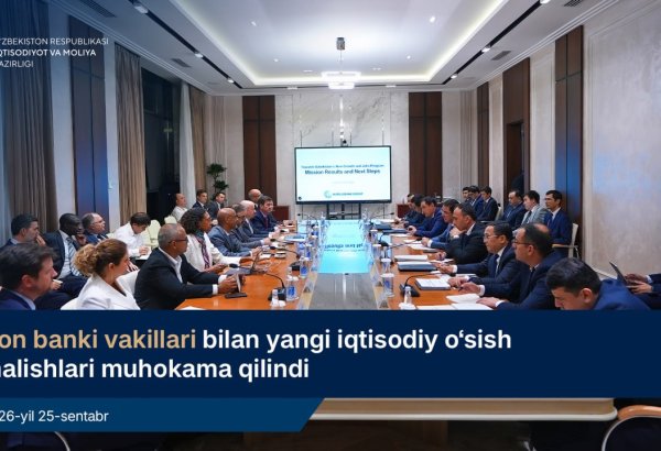 Uzbekistan, World Bank explore new drivers of economic growth