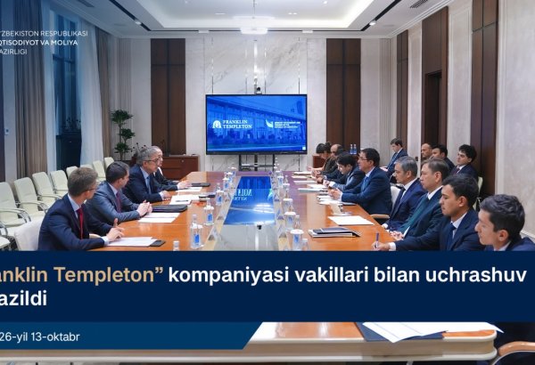 Uzbekistan, Franklin Templeton discuss IPO plans for state-owned companies