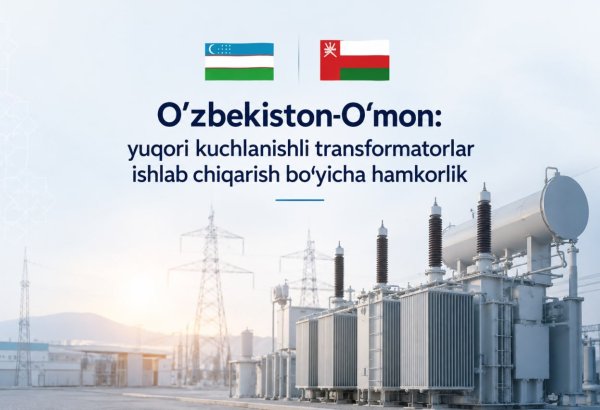 Uzbekistan, Oman's Voltamp explore high-voltage transformer production